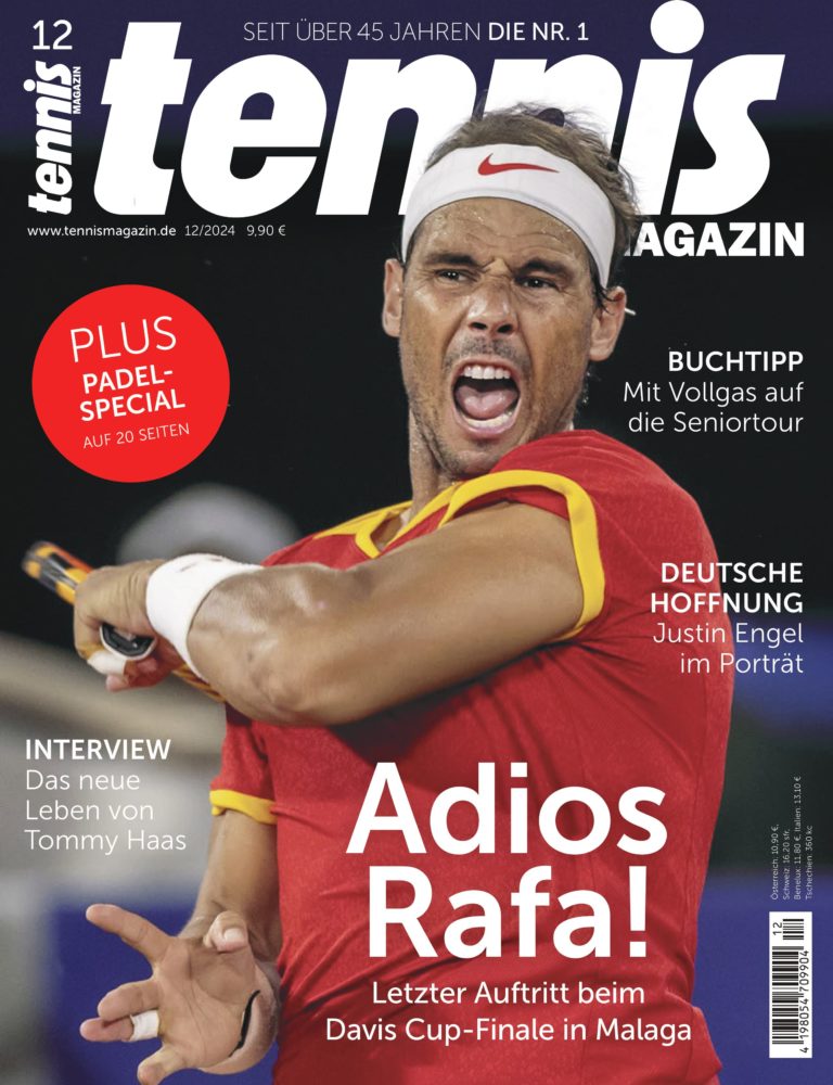 tennis MAGAZIN 12/2024: Adios Rafa! Das Karriereende von Nadal