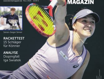 tennis MAGAZIN 3/2025: Eva Lys – Startet sie jetzt durch?